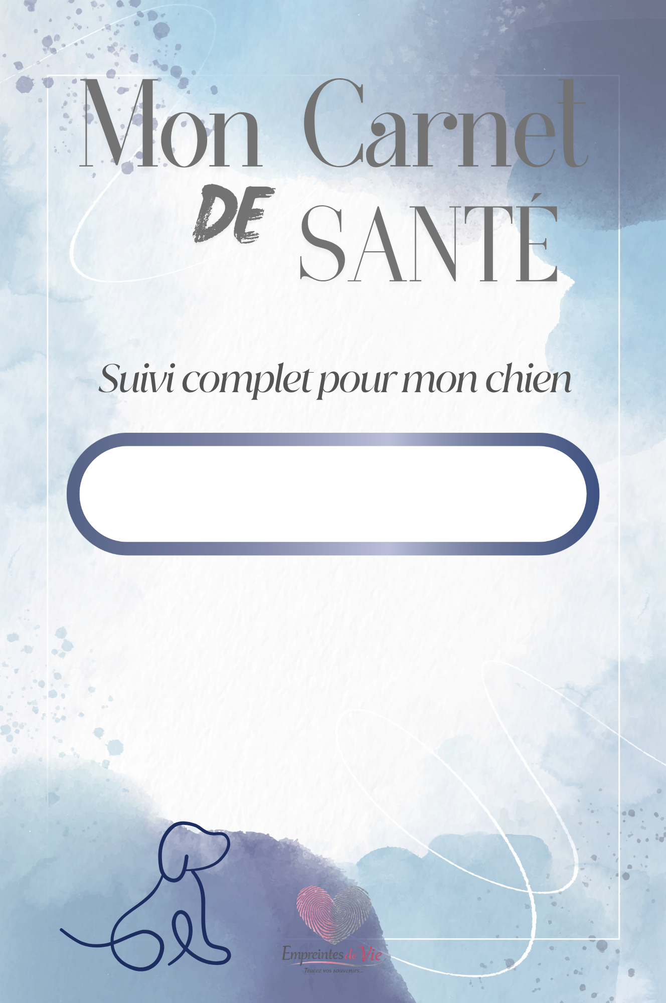 Mon Carnet de Santé : suivi complet pour mon chien