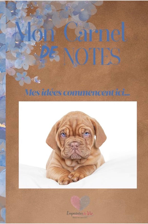 Mon Carnet de Notes "DOGUE DE BORDEAUX"  : mes idées commencent ici...